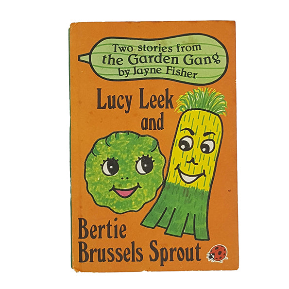Ladybird 793 Garden Gang: Lucy Leek and Bertie Brussels Sprout 1979
