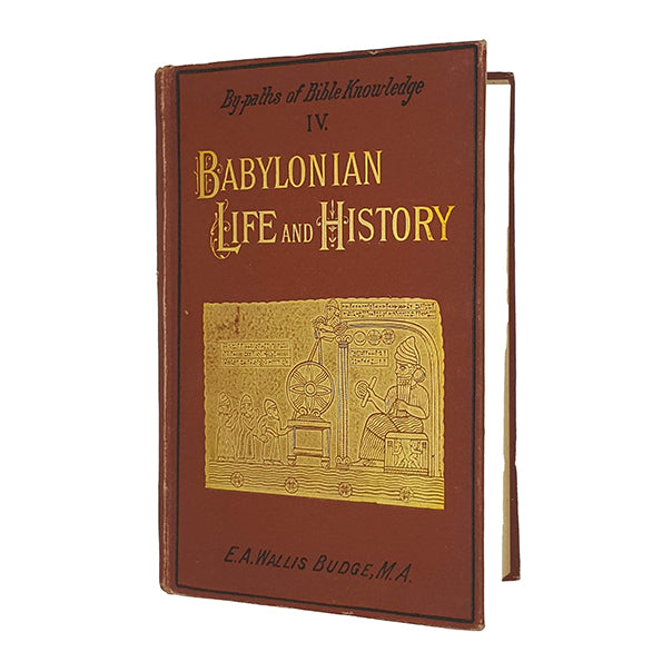 Babylonian Life and History by E. A. Wallis Budge - RTS 1886