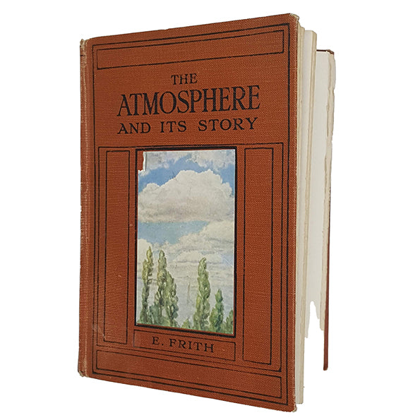 The Atmosphere and its Story by E. Frith - Epworth 1924