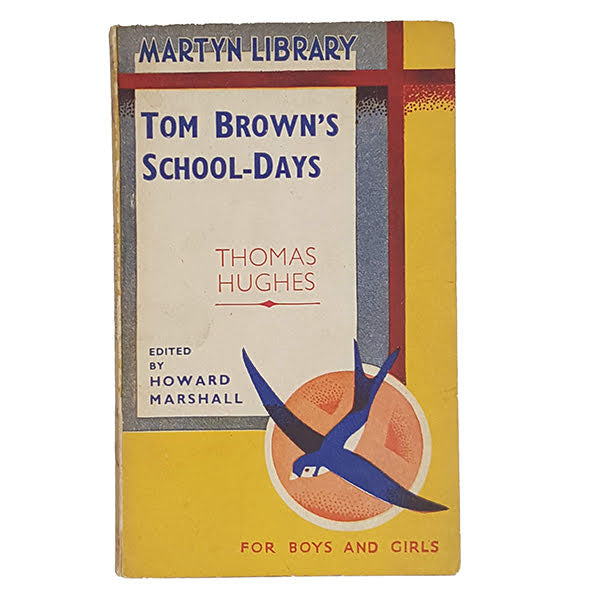 Tom Brown’s School-Days by Thomas Hughes - Martyn Library