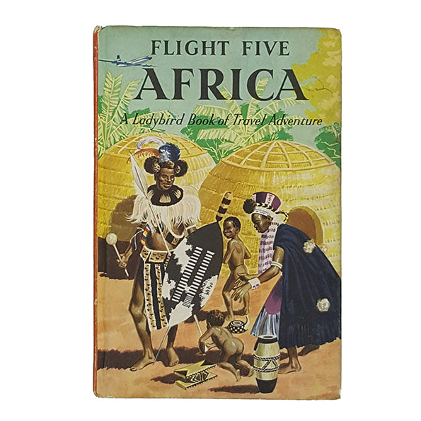 Ladybird 587 Travel Adventure: Flight Five Africa 1961