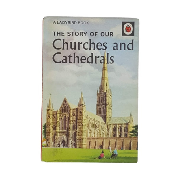 Ladybird 649: The Story of Our Churches and Cathedrals 1964