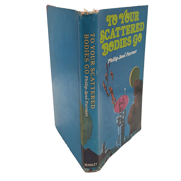 To Your Scattered Bodies Go by Philip Jose Farmer
