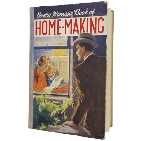 Every Woman's Book of Home-Making - Amalgamated Press