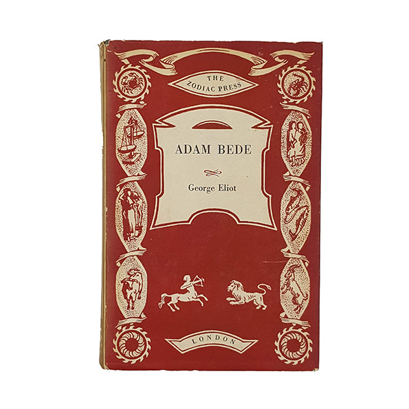 George Eliot’s Adam Bede - Zodiac Press 1952