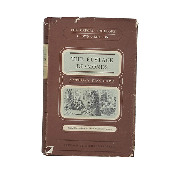 Anthony Trollope's The Eustace Diamonds Volume 2 - Oxford 1950