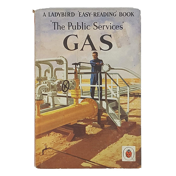 Ladybird 606E The Public Services: Gas 1967