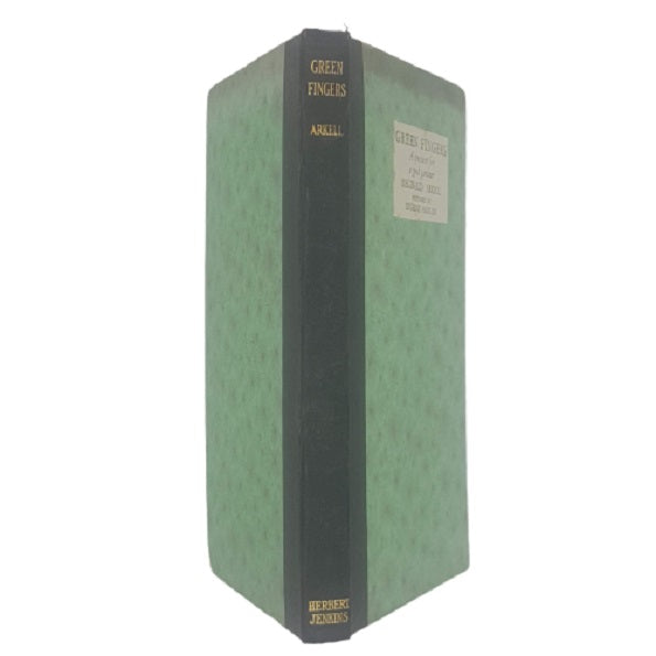 Green Fingers by Reginal Arkell - Herbert Jenkins 1935