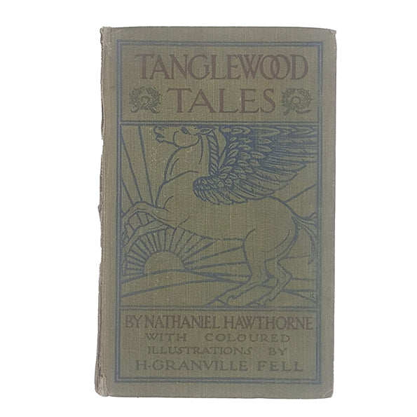 Tanglewood Tales by Nathaniel Hawthorne - Dent