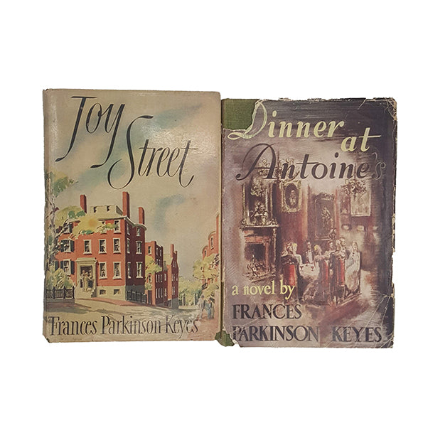 Joy Street &amp; Dinner at Antoines by Frances Parkinson Keyes c1950