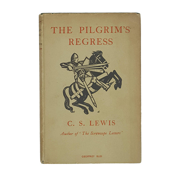 C. S. Lewis' The Pilgrim's Regress - Bles 1946