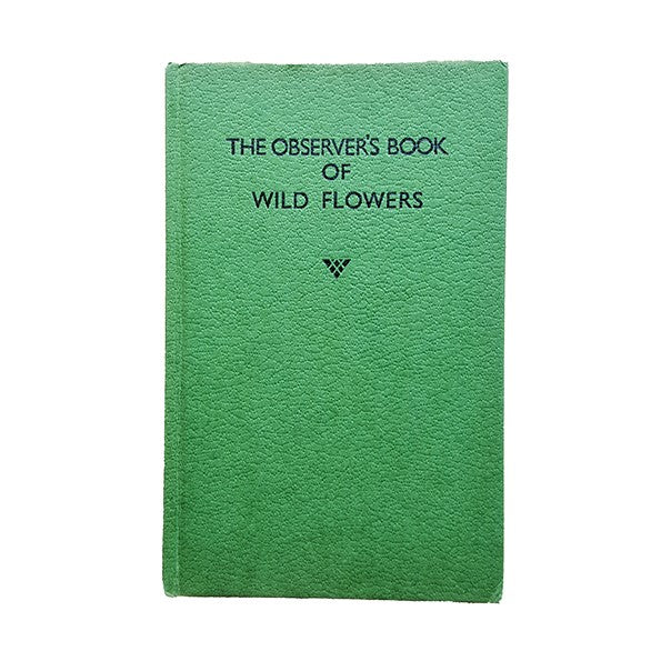 The Observer's Book of Wild Flowers by W. J. Stokoe (#2) NO DJ GREEN