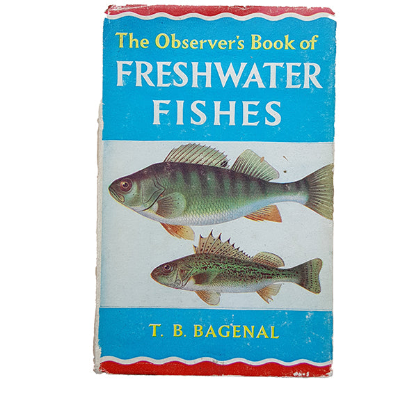 The Observer's Book of Freshwater Fishes by T.B. Bagenal (#6) DJ