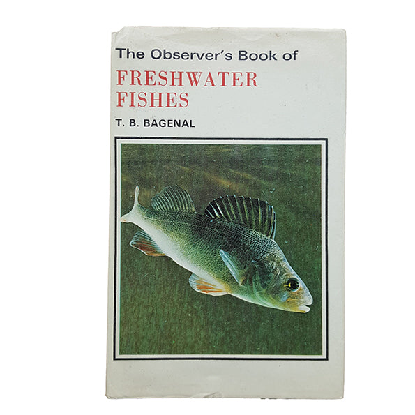 The Observer's Book of Freshwater Fishes by T.B. Bagenal (#6)DJ