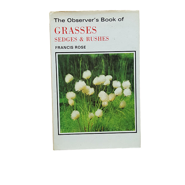 The Observer's Book of Grasses, Sedges &amp; Rushes by Francis Rose (#7) DJ
