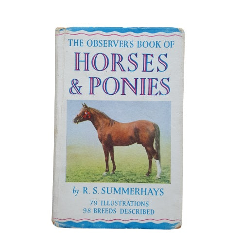 The Observer's Book of Horses &amp; Ponies by R. S. Summerhays (#9) DJ