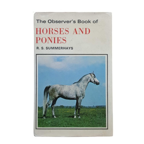 The Observer's Book of Horses &amp; Ponies by R. S. Summerhays (#9) DJ
