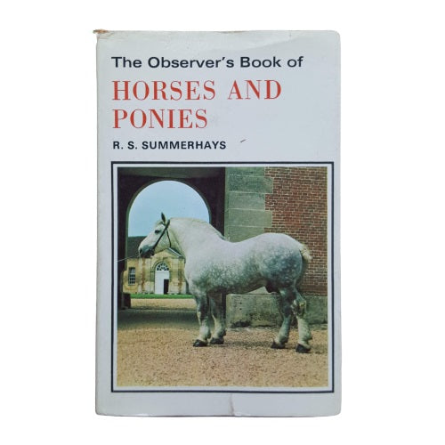 The Observer's Book of Horses &amp; Ponies by R. S. Summerhays (#9) DJ