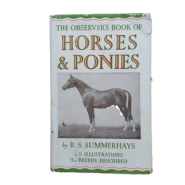 The Observer's Book of Horses &amp; Ponies by R. S. Summerhays (#9) DJ