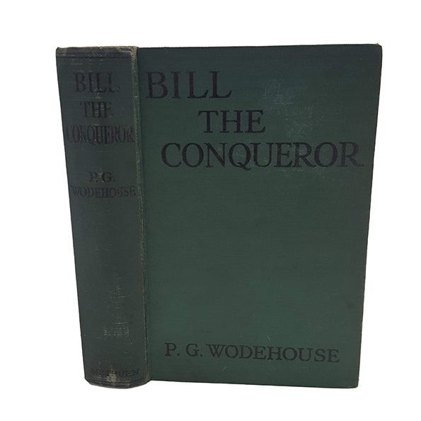 Bill the Conqueror by P. G. Wodehouse - Methuen, 1925