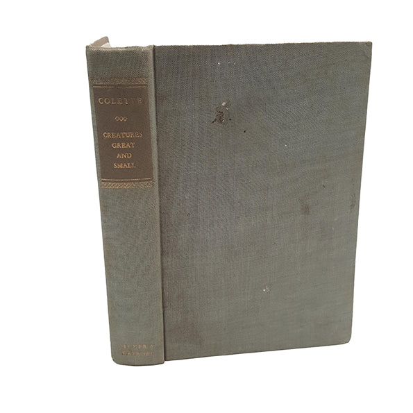 Colette's Creatures Great And Small - Secker, 1951