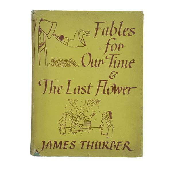 Fables for Our Time &amp; The Last Flower by James Thurber - Hamish 1951