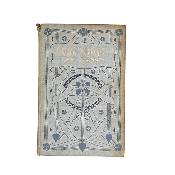 Our Village by Miss Mitford - Blackie &amp; Son