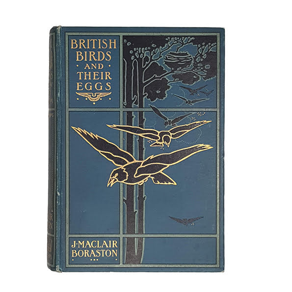 British Birds and Their Eggs by J. Maclair Boraston - 1909