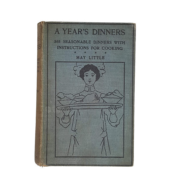 A Year’s Dinners by May Little - Harrods