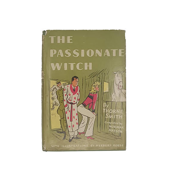 The Passionate Witch by Thorne Smith - Sun Dial Press, 1955