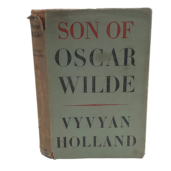 Son of Oscar Wilde by Vyvan Holland - Signed by Author