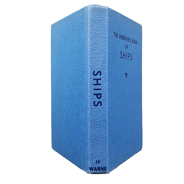 The Observer's Book of Ships by Frank E. Dodman (#15) NO DJ Blue