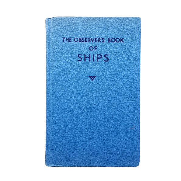 The Observer's Book of Ships by Frank E. Dodman (#15) NO DJ Blue