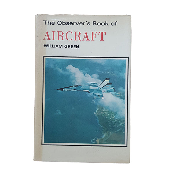 The Observer's Book of Aircraft by William Green &amp; Gerald Pollinger (#11) 1975 DJ