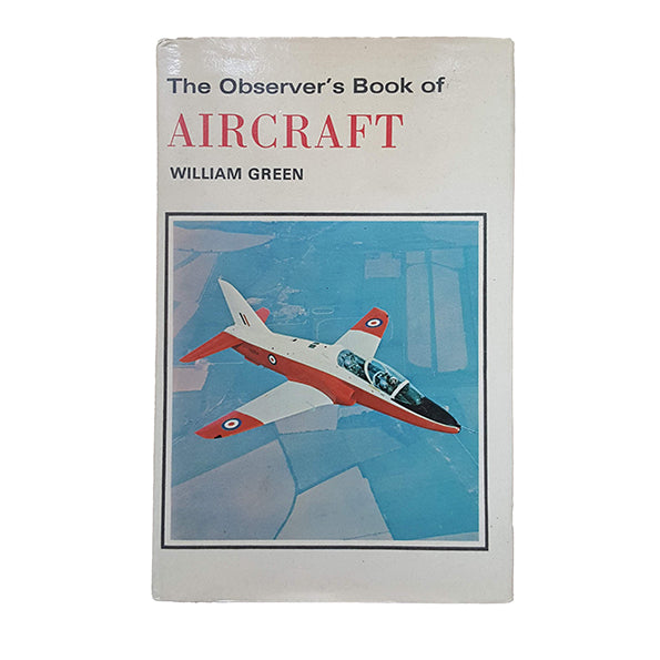 The Observer's Book of Aircraft by William Green &amp; Gerald Pollinger (#11) 1975 DJ