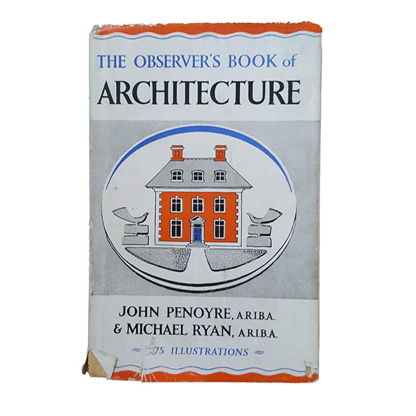 The Observer's Book of Architecture by John Penoyre &amp; Michael Ryan (#13) DJ