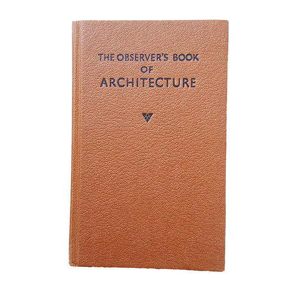 The Observer's Book of Architecture by John Penoyre &amp; Michael Ryan (#13) NO DJ BROWN