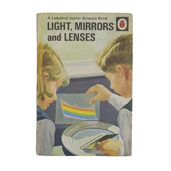 Ladybird 621 Junior Science: Light, Mirrors and Lenses 1962