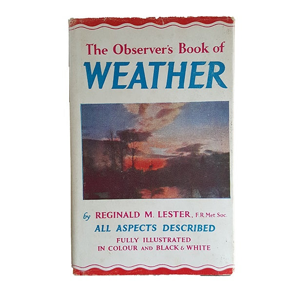 The Observer's Book of Weather by Reginald M. Lester (#22) 1964 DJ