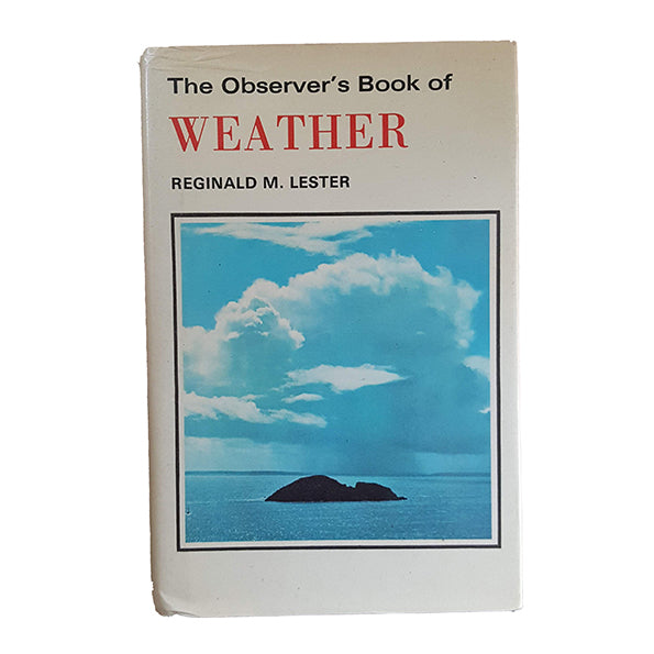The Observer's Book of Weather by Reginald M. Lester (#22) c.1970 DJ