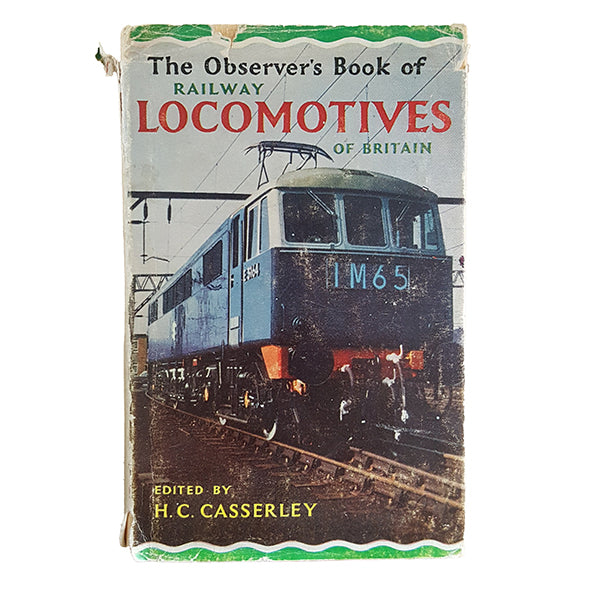 The Observer's Book of Railway Locomotives of Britain by H. C. Casserley (#23) 1966 DJ