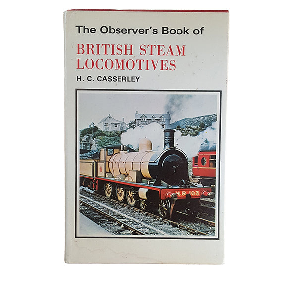 The Observer's Book of Railway Locomotives of Britain by H. C. Casserley (#23) 1974 DJ