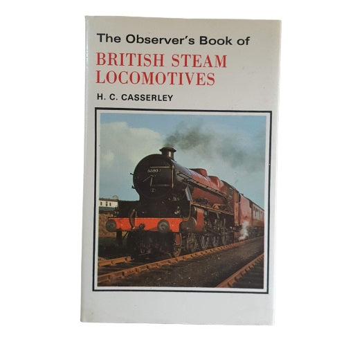 The Observer's Book of British Steam Locomotives of Britain by H. C. Casserley (#23) DJ
