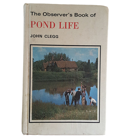 The Observer's Book of Pond Life by John Clegg (#24) NO DJ LAMINATED