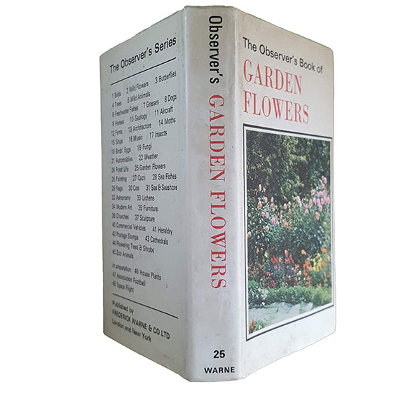 The Observer's Book of Garden Flowers by Arthur King (#25) 1969 DJ