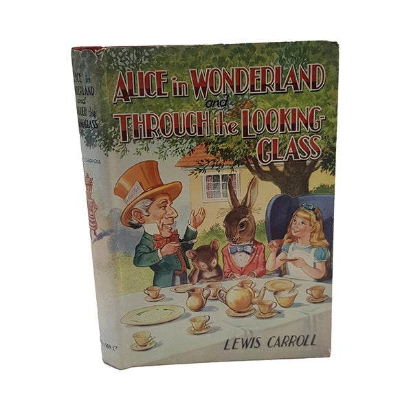 Alice in Wonderland and Through the Looking Glass - Dean &amp; Son