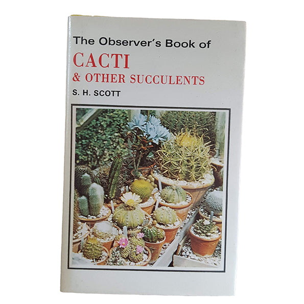 The Observer's Book of Cacti &amp; Other Succulents by S. H. Scott (#27) DJ