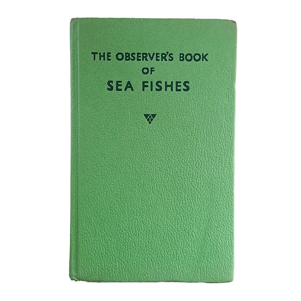 The Observer's Book of Sea Fishes by A. Lawrence Wells (#28) 1966 DJ