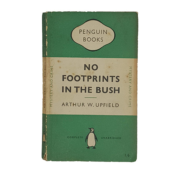No Footprints in the Bush by Arthur W. Upfield - Penguin 1949