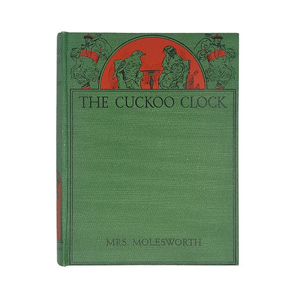 The Cuckoo Clock by Mrs Molesworth - Macmillan, 1931